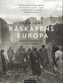 Råskapens Europa av Keith Lowe (Innbundet)