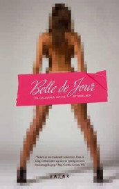 En callgirls intime betroelser av Belle De Jour (Heftet)