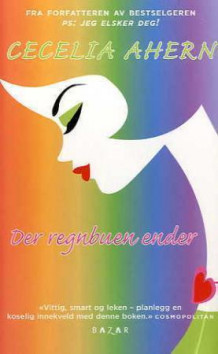 Der regnbuen ender av Cecelia Ahern (Heftet)