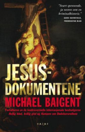 Jesusdokumentene av Michael Baigent (Heftet)