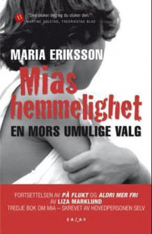 Mias hemmelighet av Maria Eriksson (Heftet)
