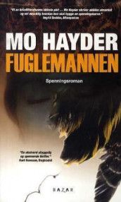 Fuglemannen av Mo Hayder (Heftet)