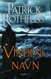 Vindens navn av Patrick Rothfuss (Innbundet)