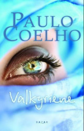 Valkyriene av Paulo Coelho (Heftet)