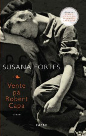 Vente på Robert Capa av Susana Fortes (Innbundet)