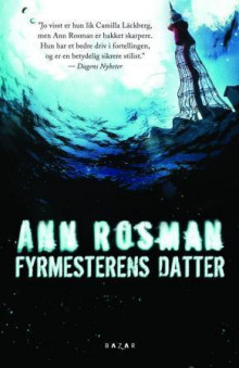 Fyrmesterens datter av Ann Rosman (Heftet)