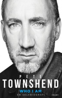 Who I am av Pete Townshend (Innbundet)