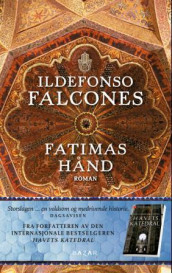 Fatimas hånd av Ildefonso Falcones (Heftet)