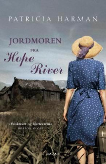 Jordmoren fra Hope River av Patricia Harman (Innbundet)