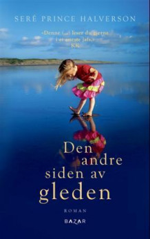 Den andre siden av gleden av Seré Prince Halverson (Ebok)