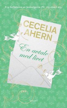 En avtale med livet av Cecelia Ahern (Ebok)