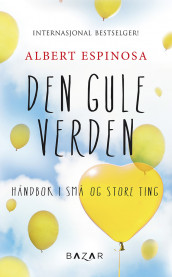 Den gule verden av Albert Espinosa (Heftet)