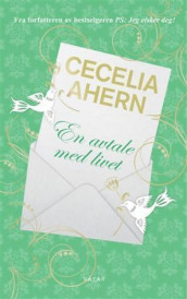 En avtale med livet av Cecelia Ahern (Heftet)