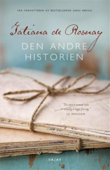 Den andre historien av Tatiana de Rosnay (Ebok)