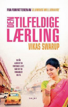 Den tilfeldige lærling av Vikas Swarup (Ebok)