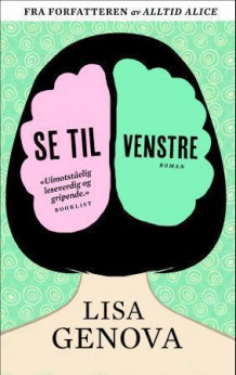 Se til venstre av Lisa Genova (Ebok)