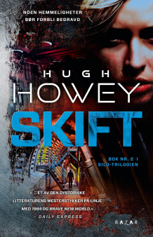 Skift av Hugh Howey (Innbundet)