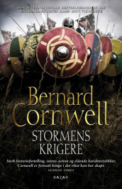 Stormens krigere av Bernard Cornwell (Innbundet)