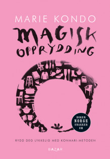 Magisk opprydding av Marie Kondo (Heftet)