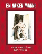 En naken mann av Johan Werkmäster (Innbundet)