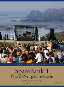 SpareBank 1 Nord-Norges historie av Ketil Zachariassen (Innbundet)