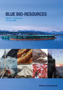 Blue bio-resources av Agnes C. Gundersen og Liv Guri Velle (Heftet)