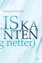 Til iskanten (dager og netter) av Henning Howlid Wærp (Heftet)