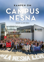 Kampen om campus Nesna (Innbundet)