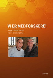 Vi er medforskere! av Tom Remi Kongsmo og Hege Christin Nilsson (Innbundet)