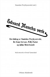 Edvard Munchs verk av Julius Meier-Graefe, Willy Pastor, Stanislaw Przybyszewski og Franz Servaes (Heftet)