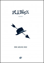 Pladask av Erik Meling Sele (Ebok)