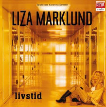 Livstid av Liza Marklund (Lydbok-CD)