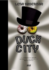 Duck City av Lena Andersson (Innbundet)