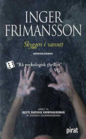 Skyggen i vannet av Inger Frimansson (Heftet)