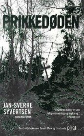Prikkedøden av Jan-Sverre Syvertsen (Heftet)
