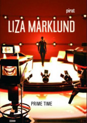 Prime time av Liza Marklund (Ebok)