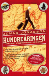 Hundreåringen som klatret ut gjennom vinduet og forsvant av Jonas Jonasson (Heftet)