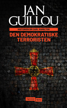 Den demokratiske terroristen av Jan Guillou (Ebok)