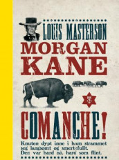 Comanche! av Louis Masterson (Innbundet)