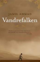 Vandrefalken av Jamil Ahmad (Innbundet)