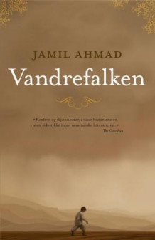 Vandrefalken av Jamil Ahmad (Innbundet)