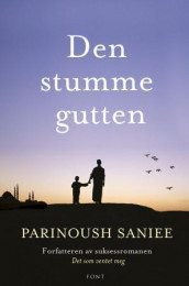 Den stumme gutten av Parinoush Saniee (Ebok)