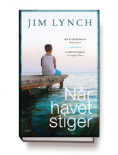 Når havet stiger av Jim Lynch (Innbundet)