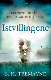 Istvillingene av S.K. Tremayne (Innbundet)