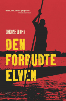 Den forbudte elven av Chigozie Obioma (Ebok)