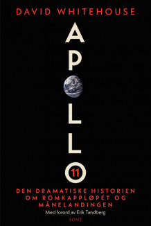 Apollo 11 av David Whitehouse (Innbundet)