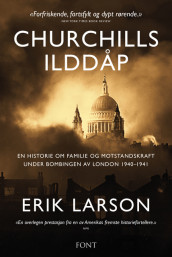 Churchills ilddåp av Erik Larson (Innbundet)