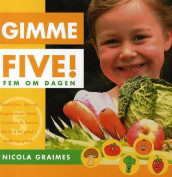 Gimme five! av Nicola Graimes (Heftet)