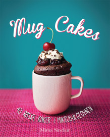 Mug cakes av Mima Sinclair (Innbundet)