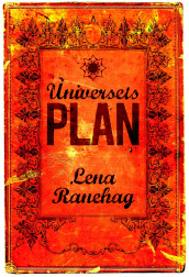 Universets plan av Lena Ranehag (Innbundet)